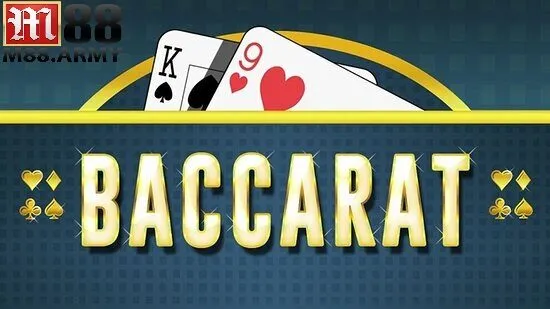 Baccarat game bài hấp dẫn, thú vị