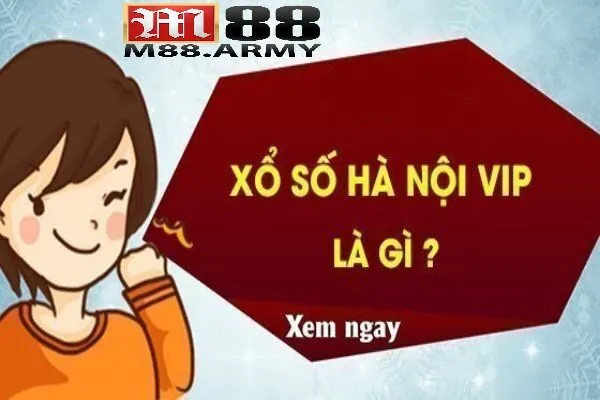Xổ Số Hà Nội VIP và Xổ số thông thường khác nhau ở điểm nào?